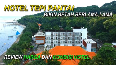 Harga Kamar di Hotel di Pantai Pasir Putih Situbondo